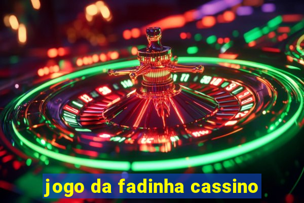 jogo da fadinha cassino